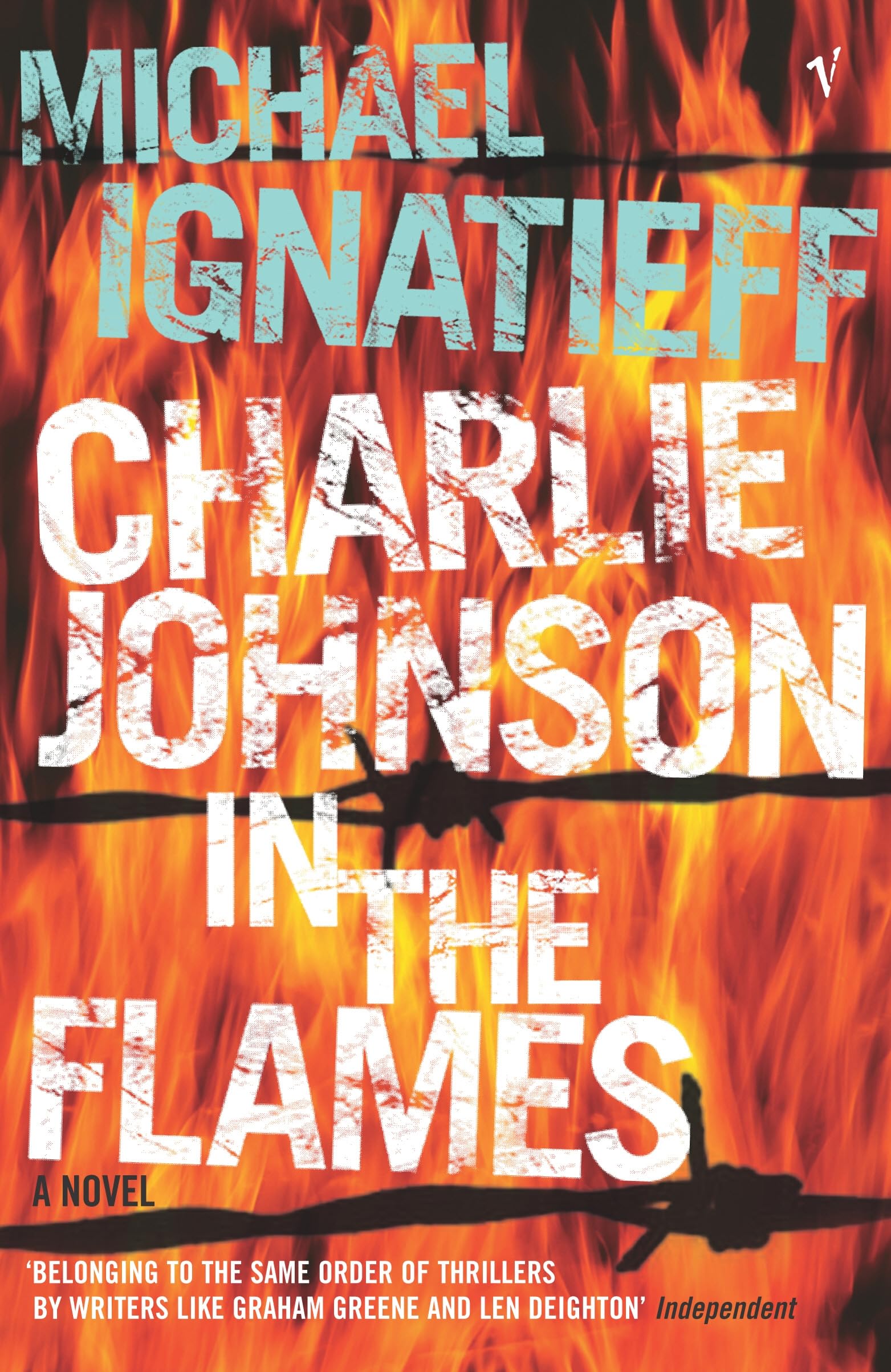 Ignatieff, M: Charlie Johnson In The Flames Contemporary literature