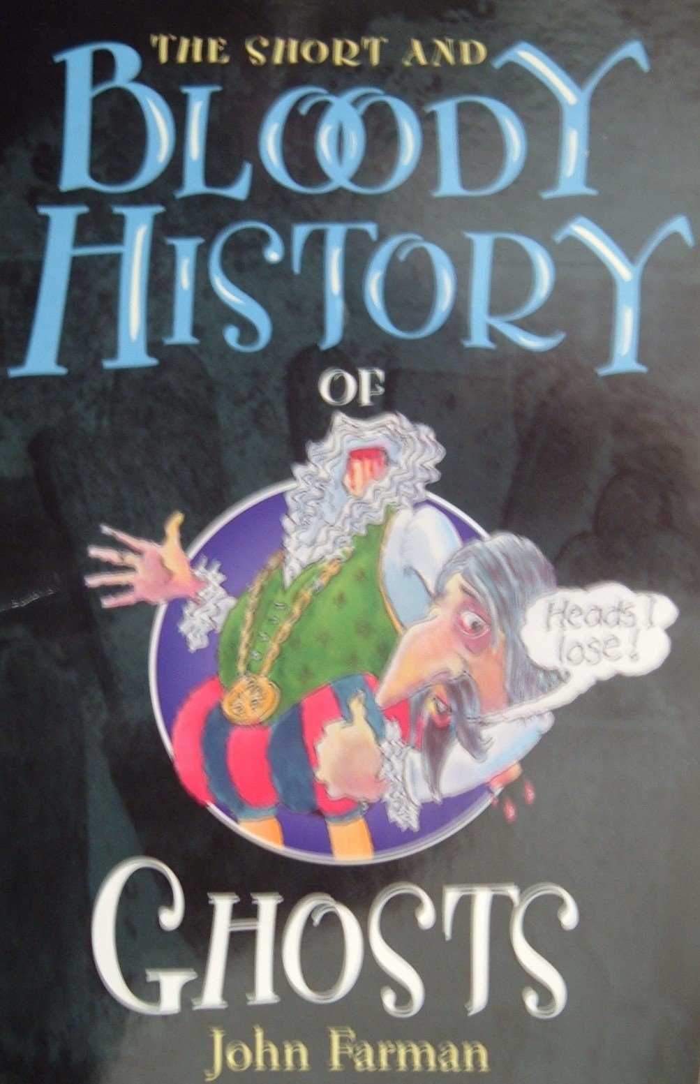 The short and bloody history of ghosts Books