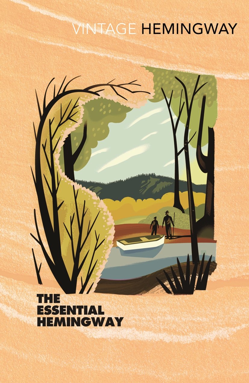 The Essential Hemingway Contemporary literature Books