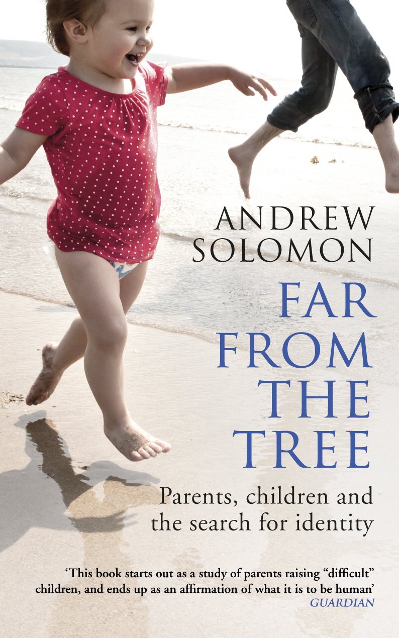 Far From The Tree: Parents, Children and the Search for Identity book