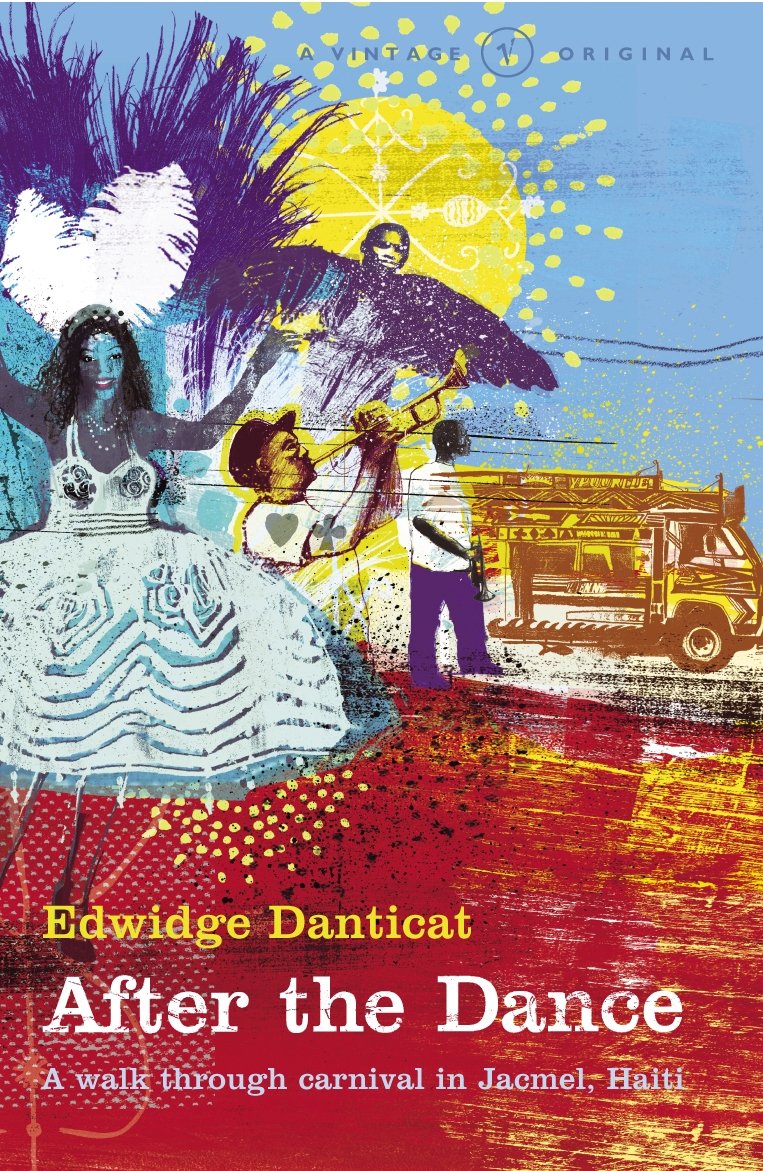After The Dance: A Walk Through Carnival in Jacmel, Haiti book