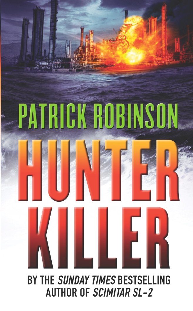 Hunter Killer: the master of the action thriller is back with a compelling and unputdownable story Contemporary literature