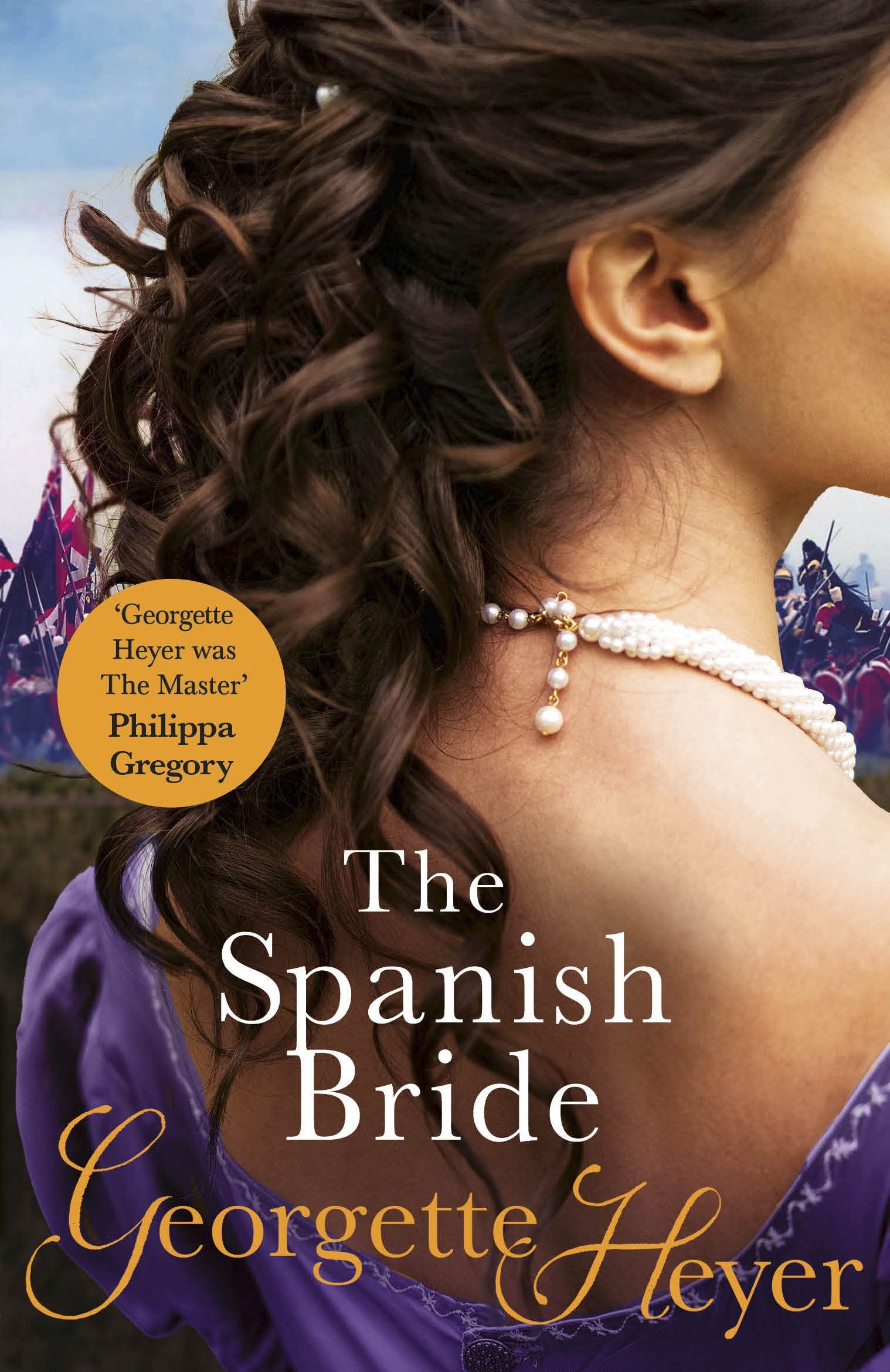 The Spanish Bride: Gossip, scandal and an unforgettable Regency romance Historical Fiction