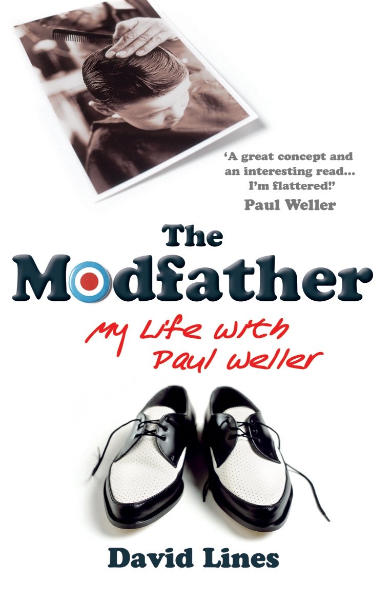 The Modfather: My Life with Paul Weller Art & Literature