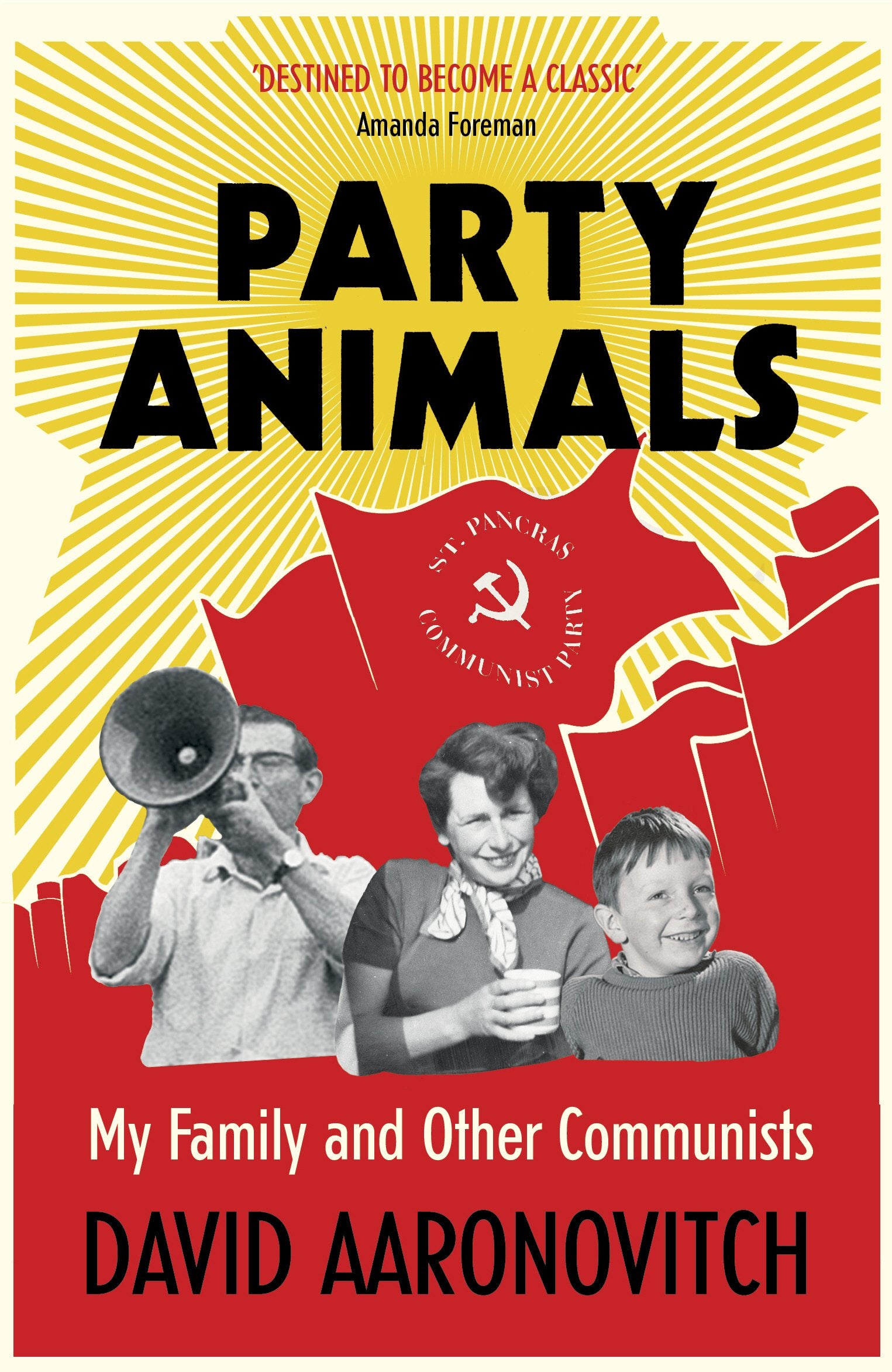Party Animals: My Family and Other Communists book