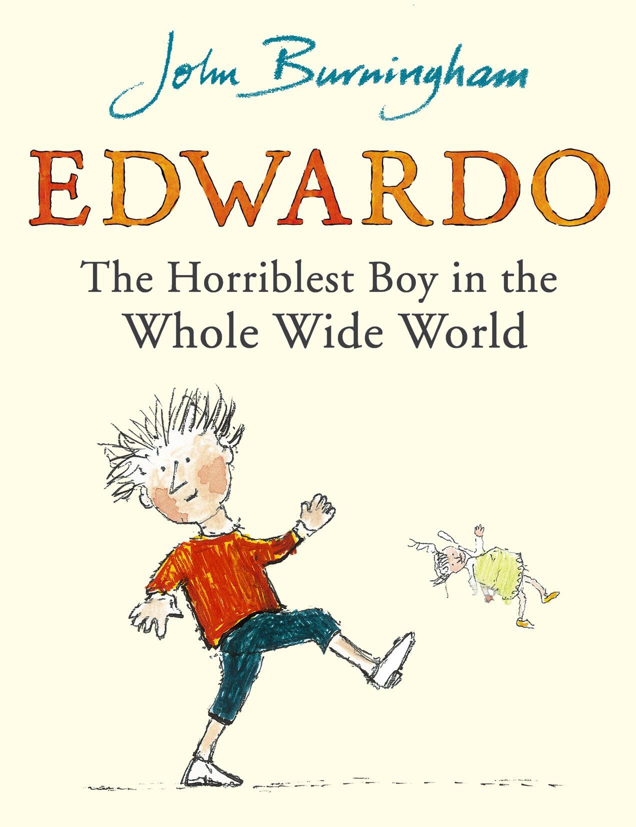 Edwardo the Horriblest Boy in the Whole Wide World Parents & Children