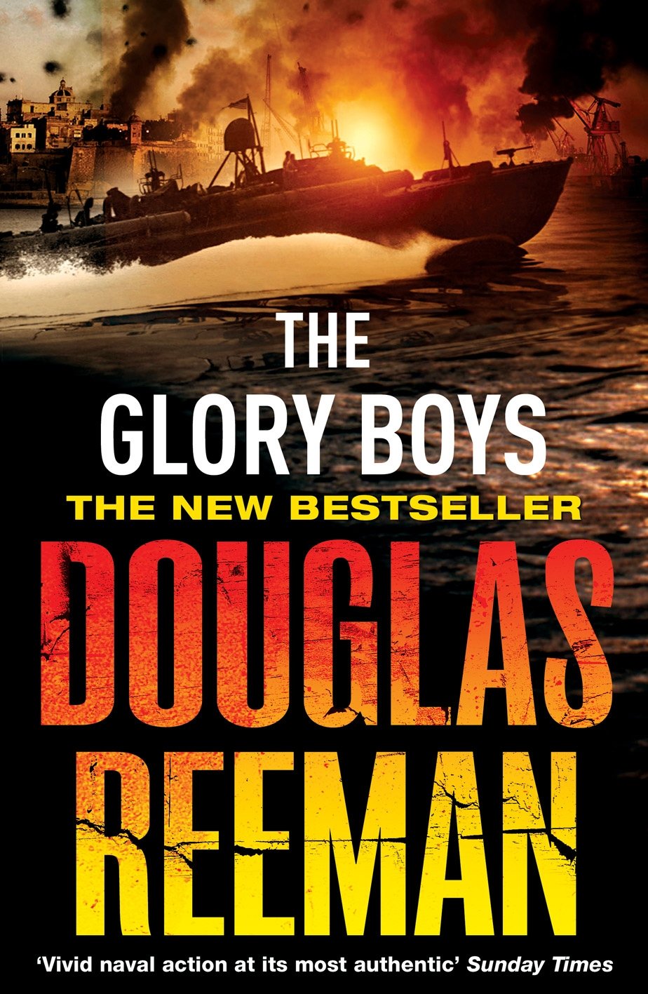 The Glory Boys: a dramatic tale of naval warfare and derring-do from Douglas Reeman, the all-time bestselling master of storyteller of the sea Contemporary literature Books