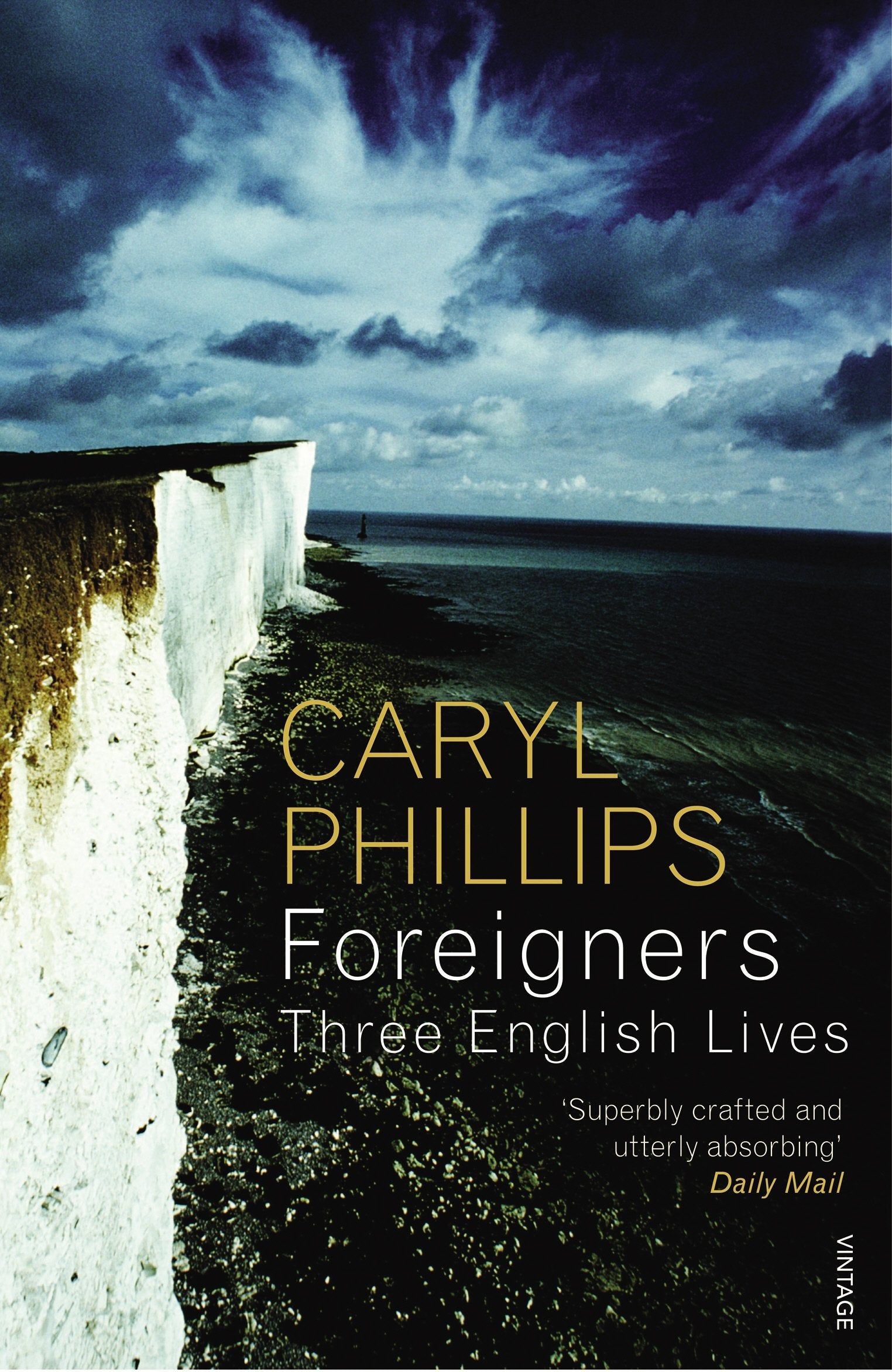 Foreigners: Three English Lives Books