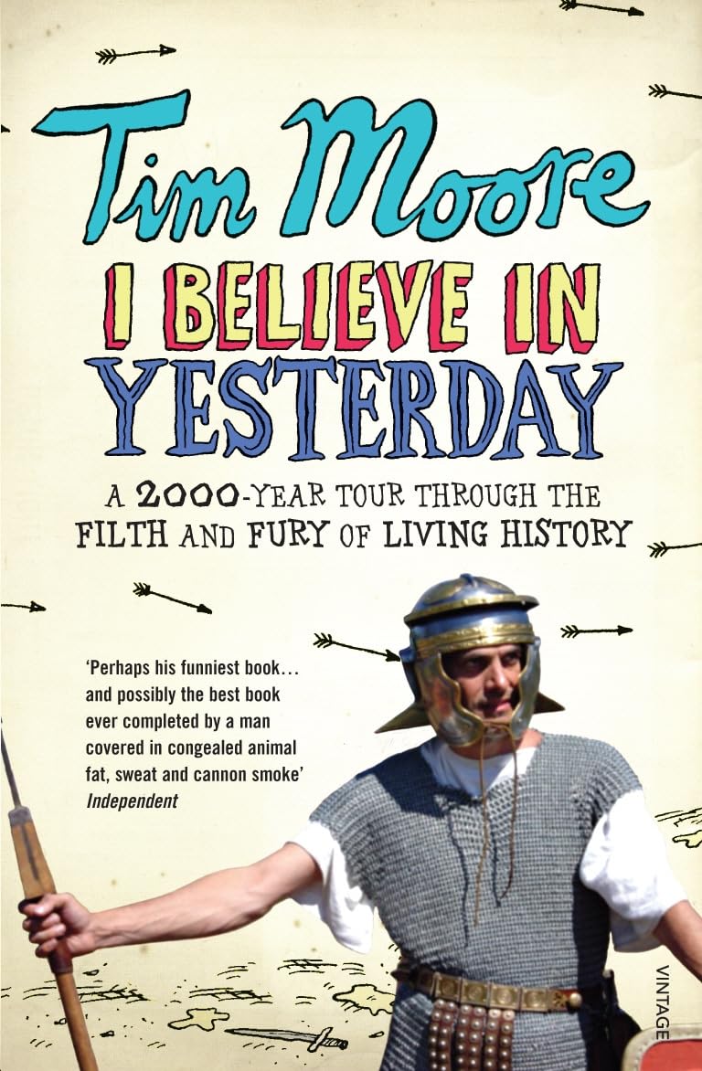 I Believe In Yesterday Politics & History