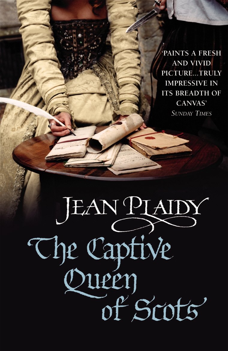 The Captive Queen of Scots: (Mary Stuart: Book 2): one woman’s intriguing history brought to life by the Queen of British historical fiction (Mary Stuart, 2) Historical Fiction