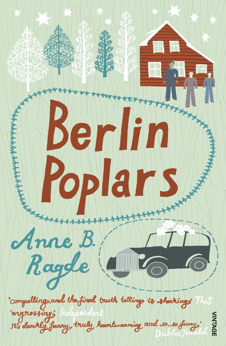 Berlin Poplars: Winner of the norwegischer Buchhandelspreis Contemporary literature