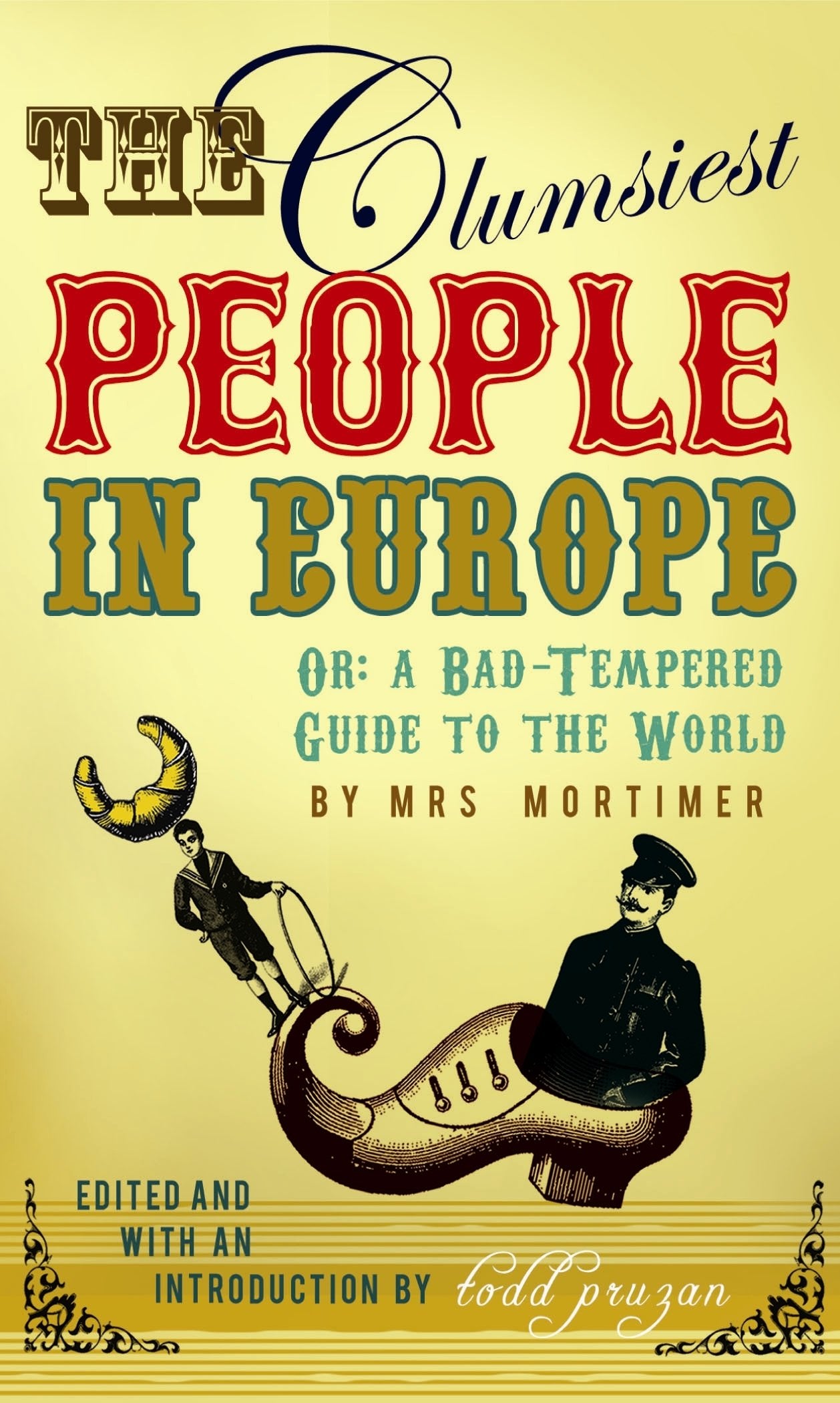 The Clumsiest People in Europe Law