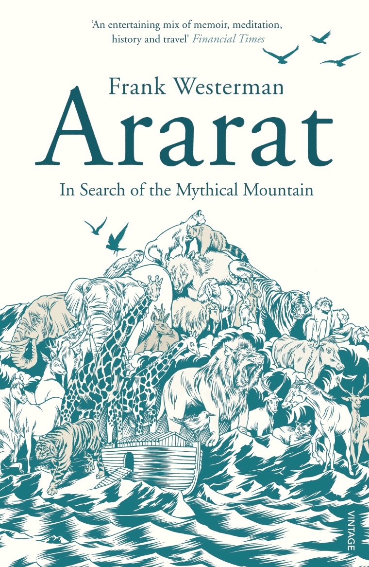 Ararat: In Search of the Mythical Mountain Geology & Geography