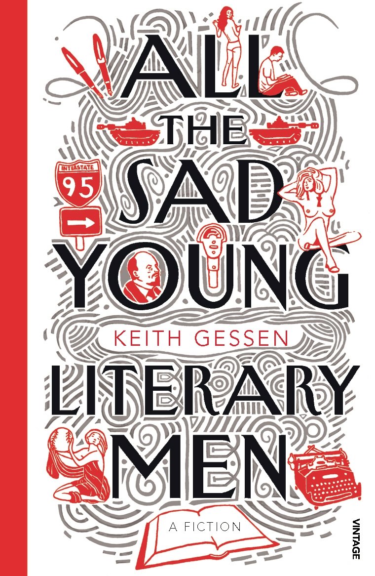 All the Sad Young Literary Men: Winner of the 5 Under 35 Fiction Award 2008 Contemporary literature