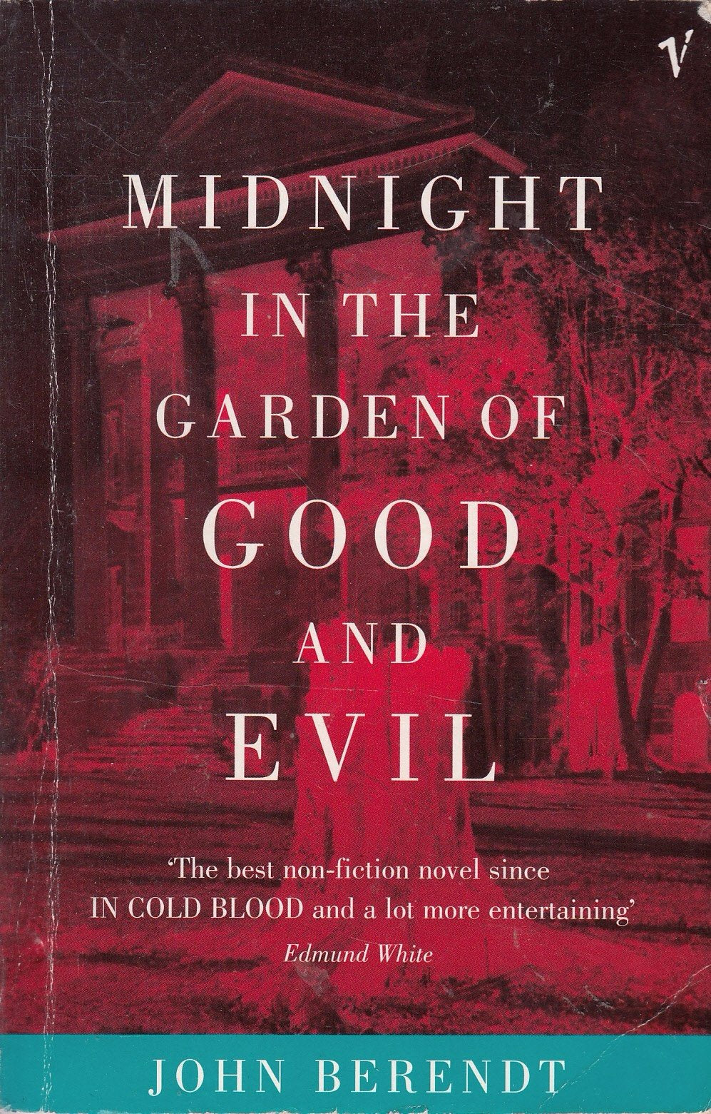 Midnight in the Garden of Good and Evil: A Savannah Story Law