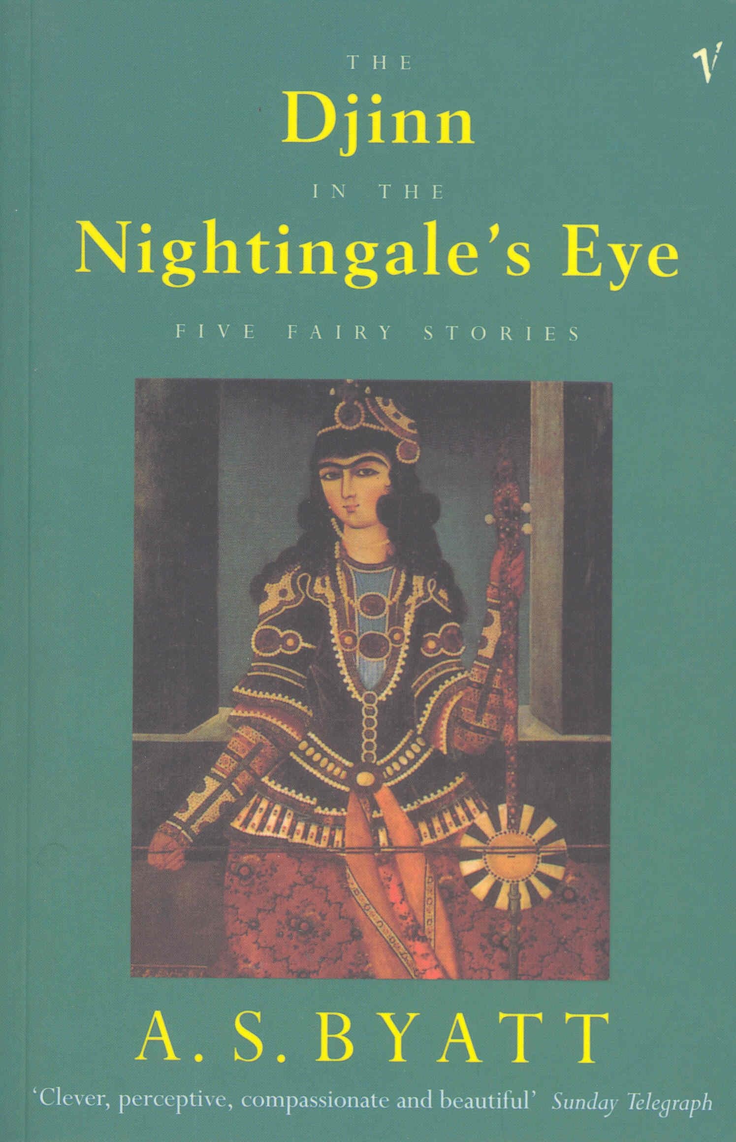 The Djinn In The Nightingale's Eye: Five Fairy Stories book