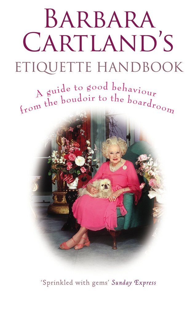Barbara Cartland's Etiquette Handbook Business, Finance & Career