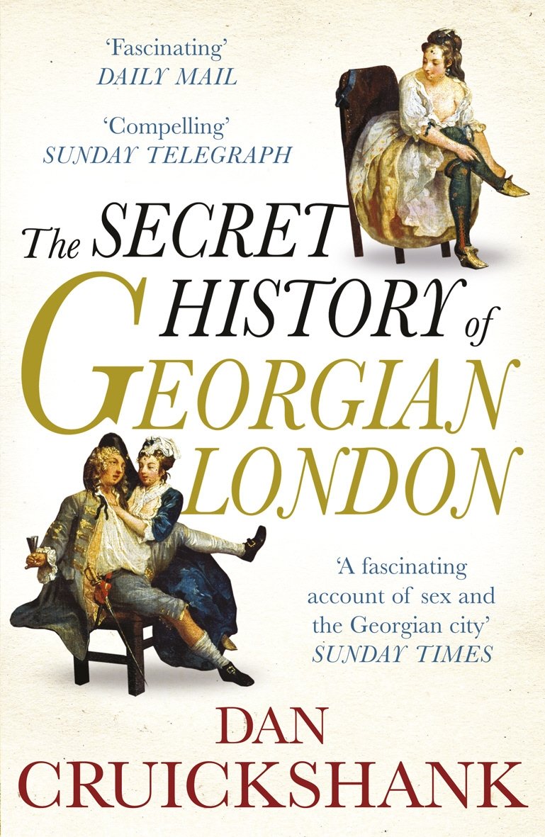 The Secret History of Georgian London Books