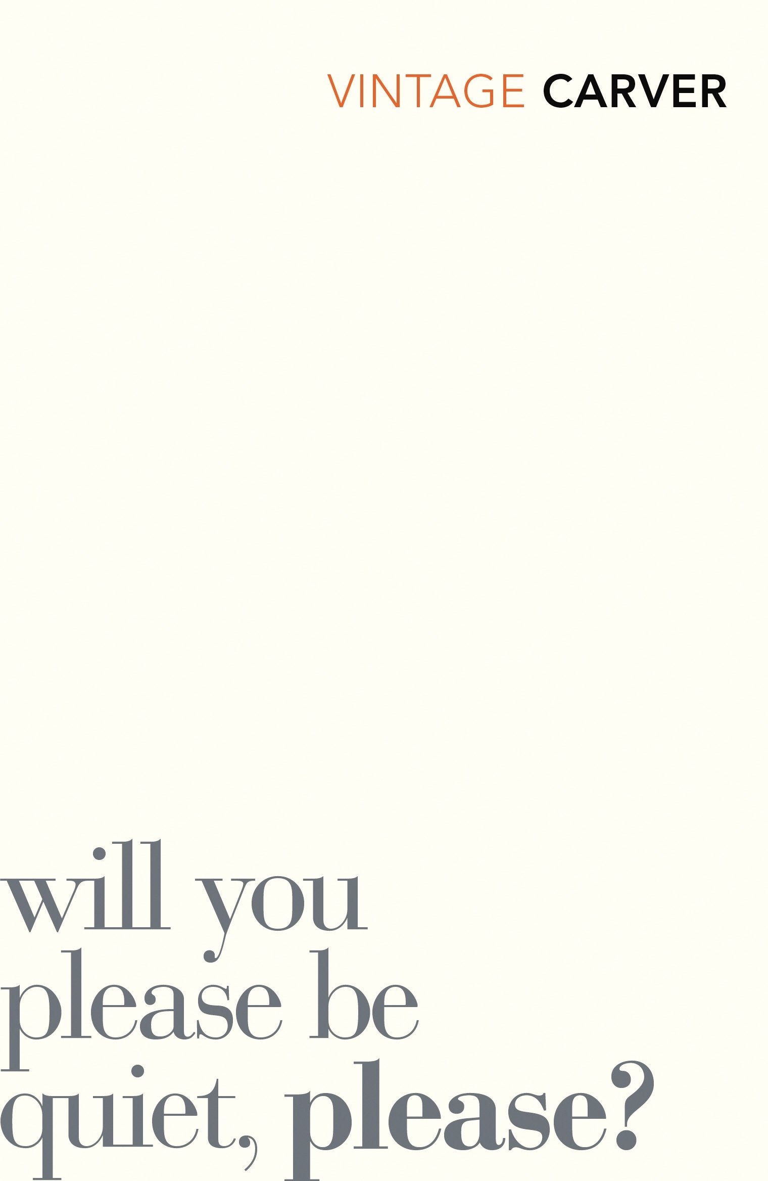 Will You Please Be Quiet, Please? Essays & Short Stories