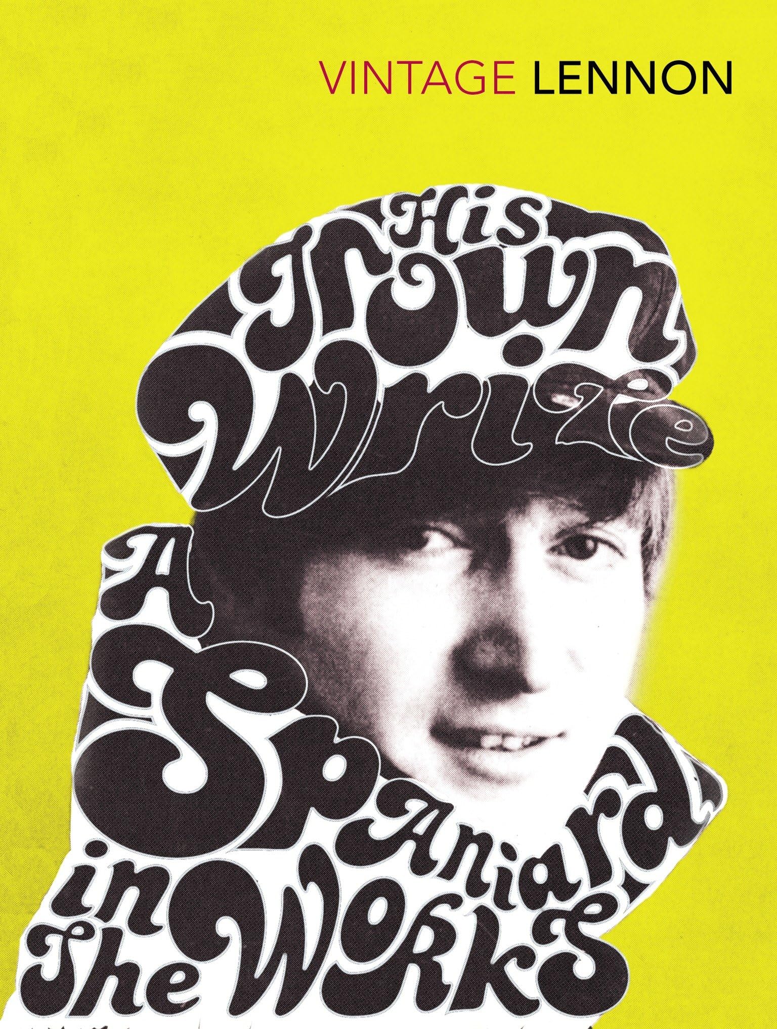 In His Own Write & A Spaniard in the Works: Introduction by Paul McCartney Essays & Short Stories