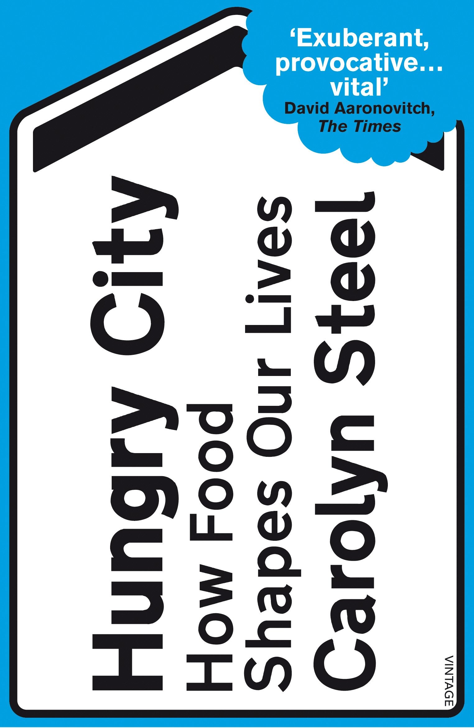 Hungry City: How Food Shapes Our Lives Social Sciences