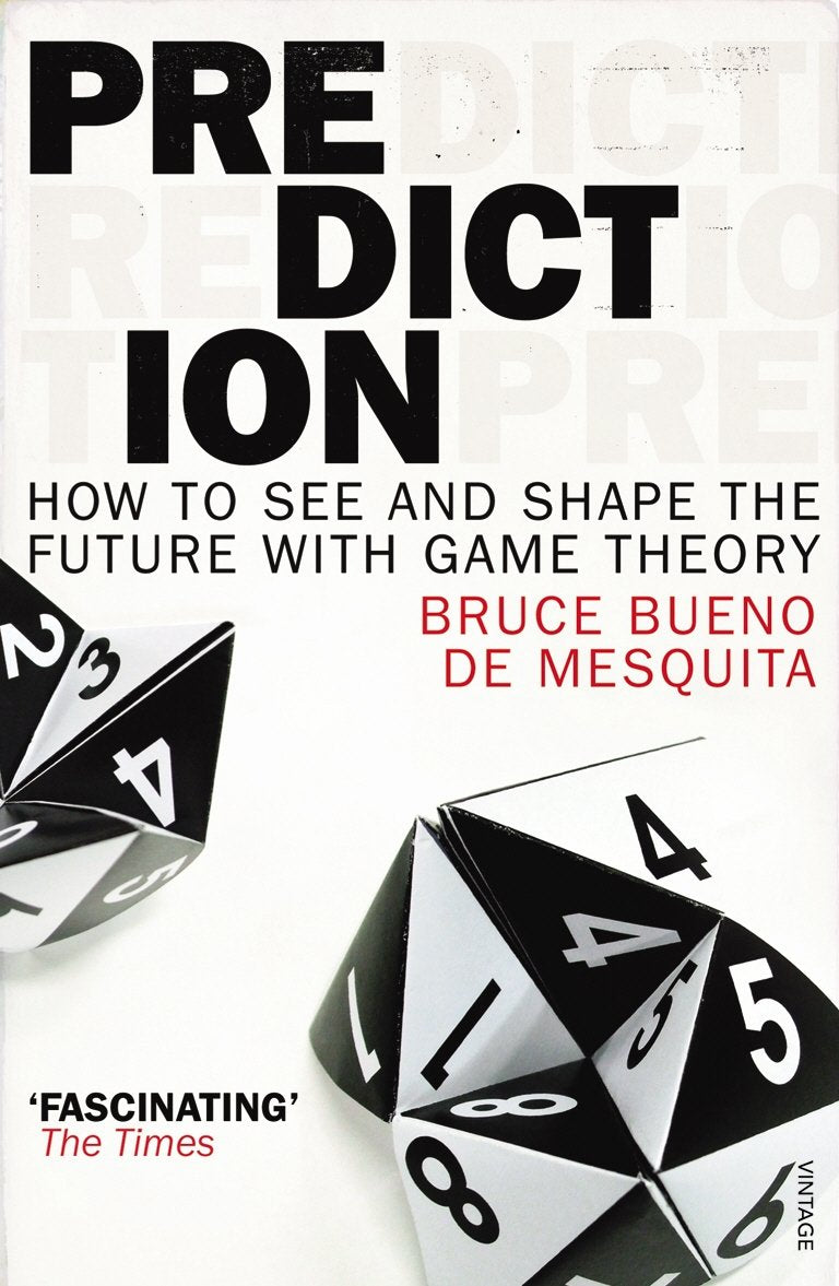 Prediction: How to See and Shape the Future with Game Theory book