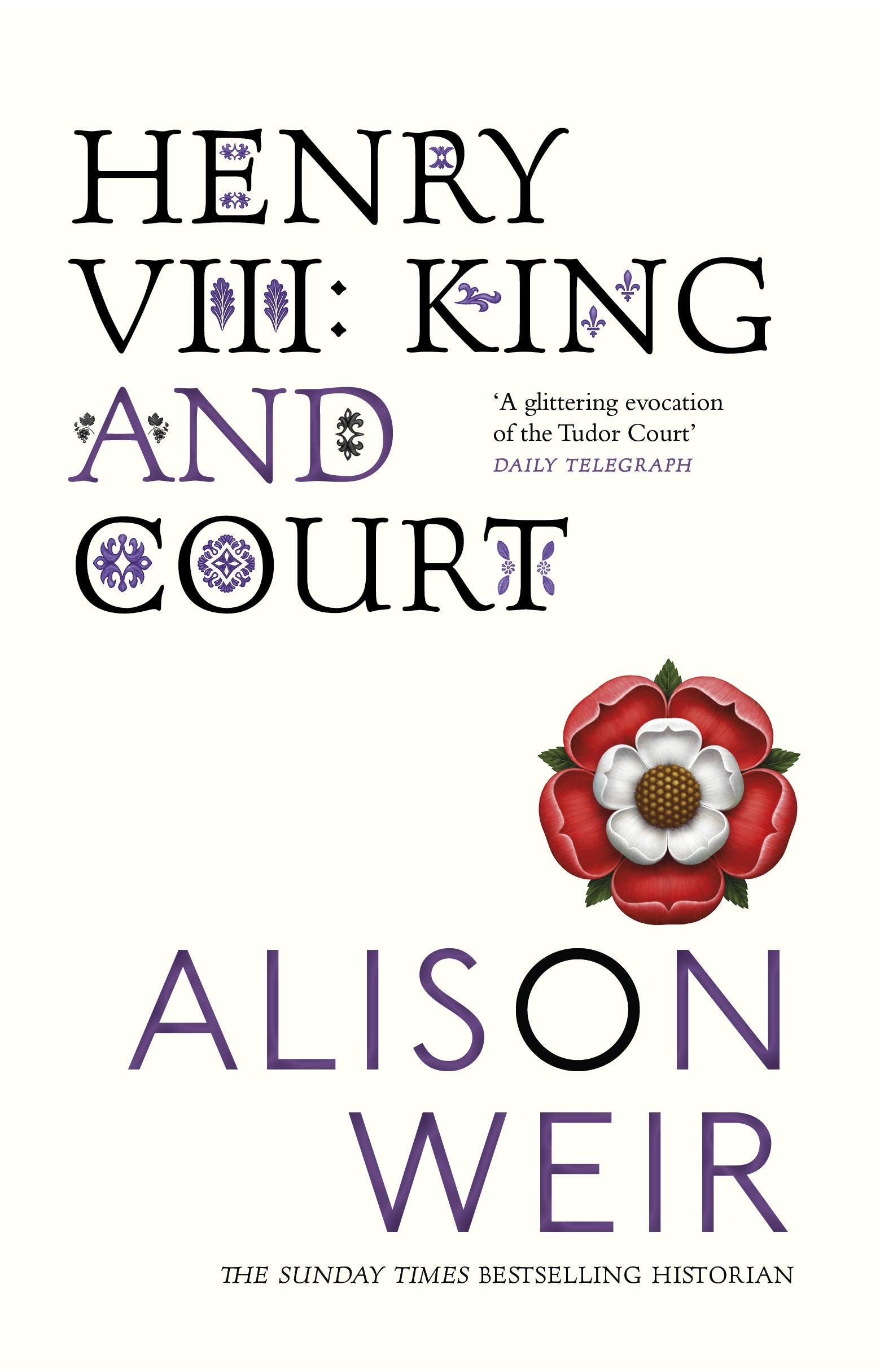 Henry VIII: King and Court Memories