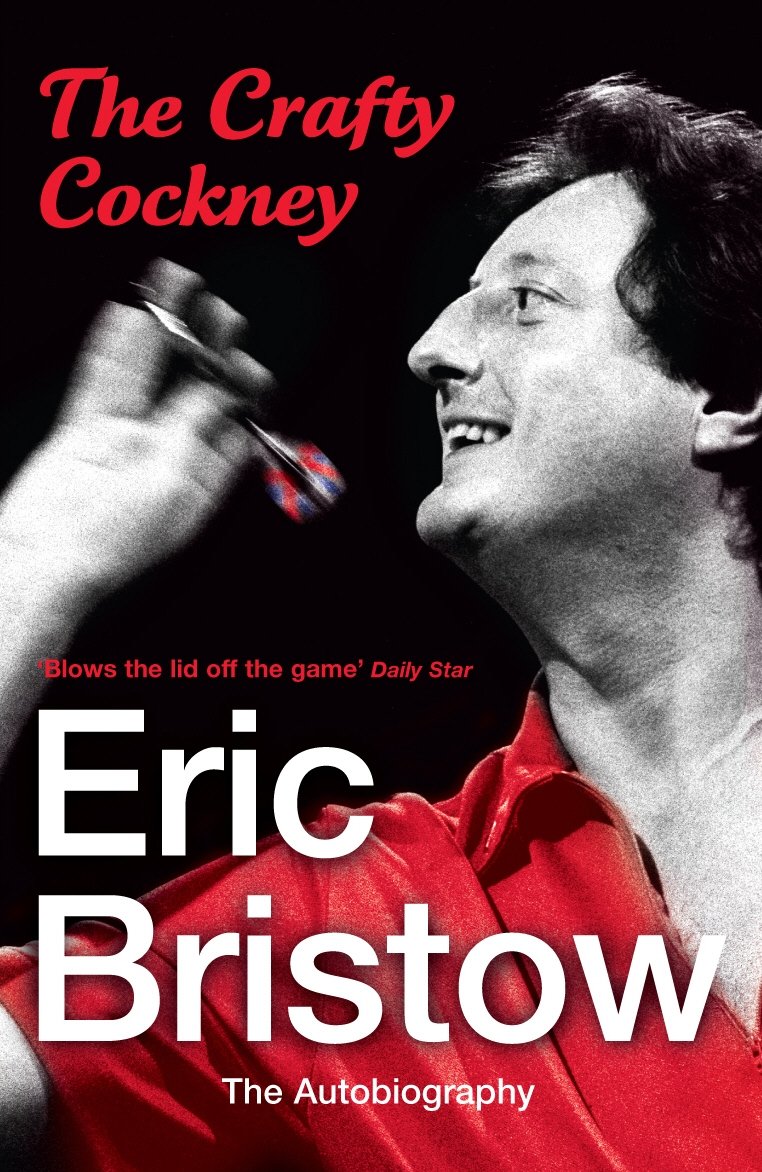 Eric Bristow: The Autobiography: The Crafty Cockney Sports