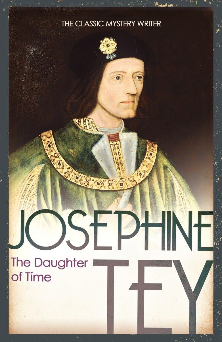 The Daughter Of Time Historical Fiction