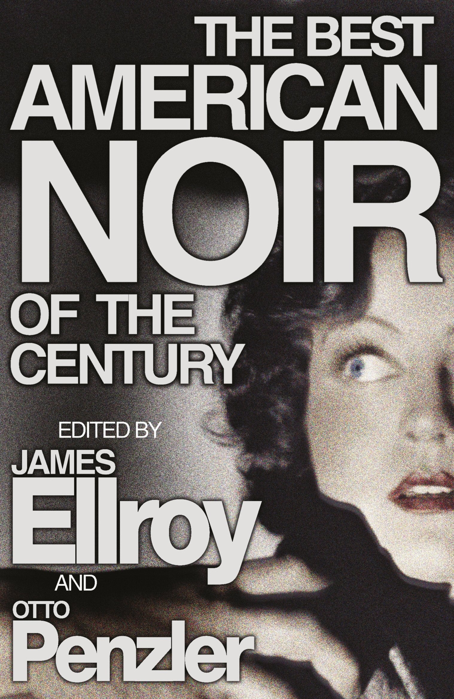 The Best American Noir of the Century Essays & Short Stories