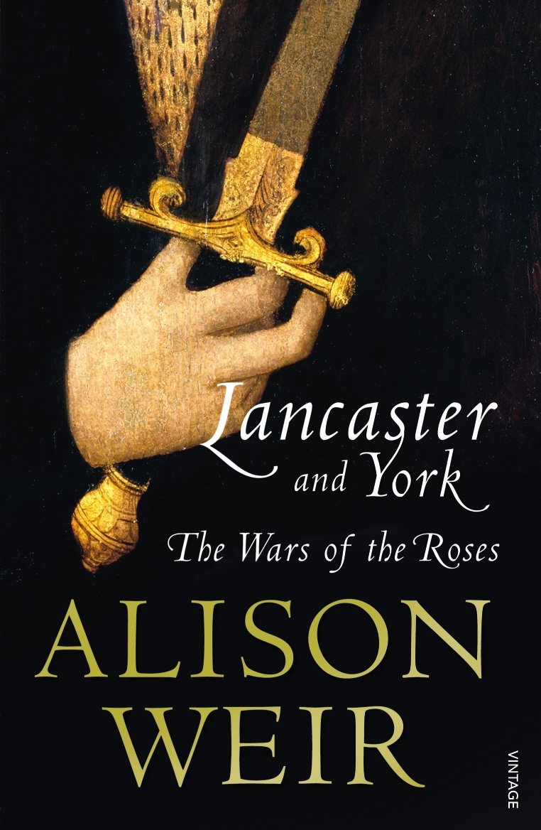 Lancaster And York: The Wars of the Roses book