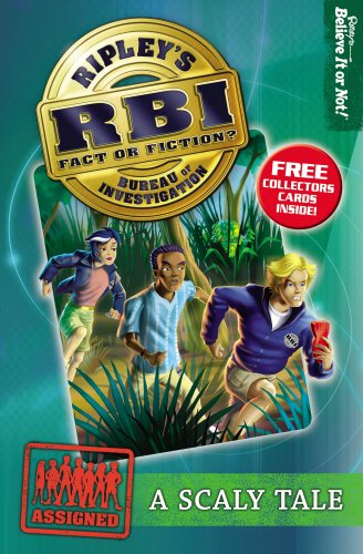 A Scaly Tale (Ripley's Bureau of Investigation (RBI), Band 6) Novels & Short Stories