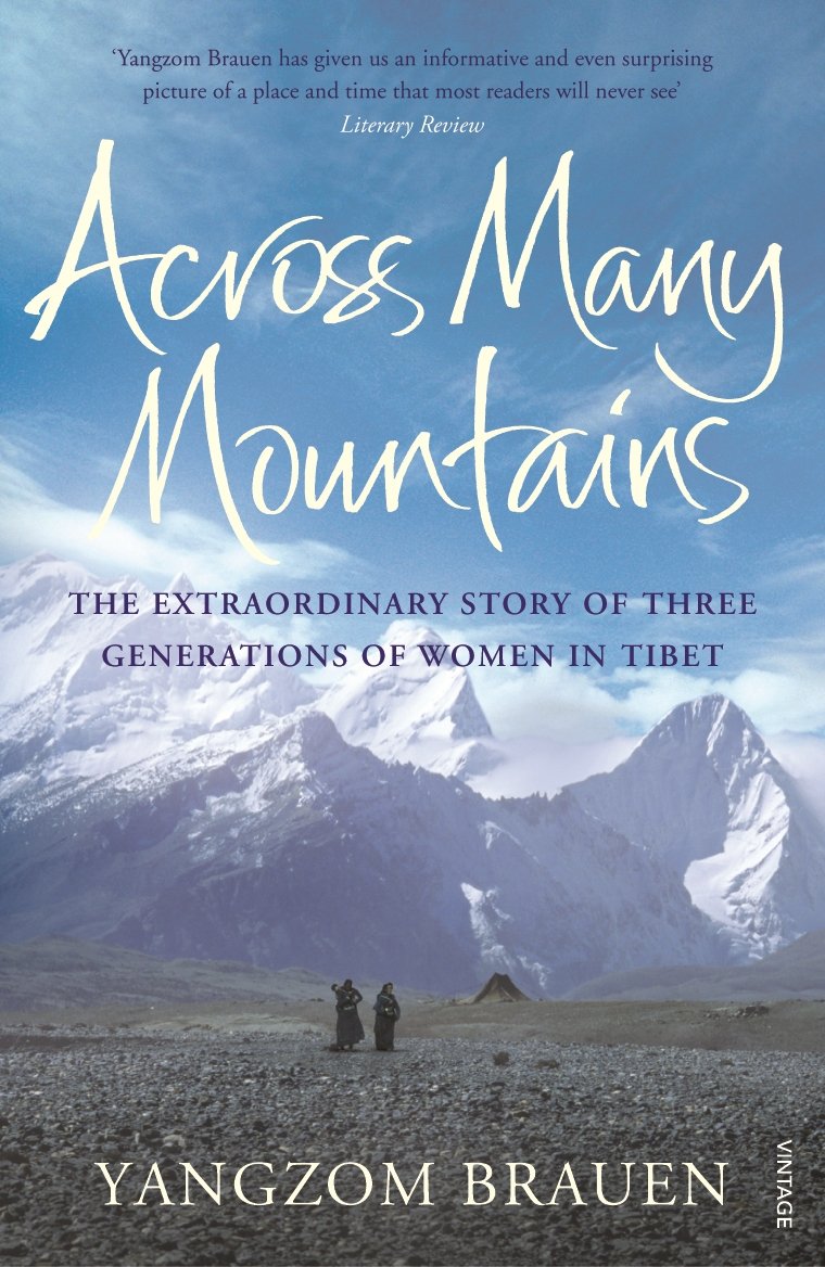 Across Many Mountains: The Extraordinary Story of Three Generations of Women in Tibet Social Sciences