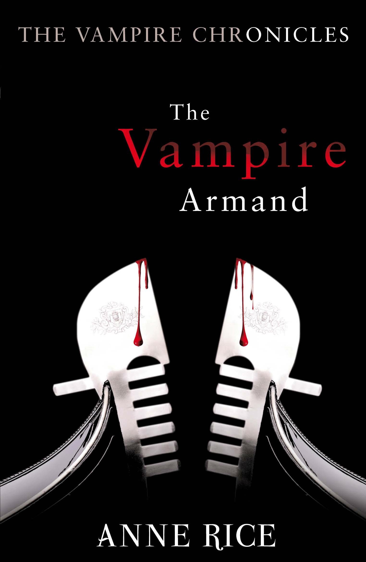 The Vampire Armand: The Vampire Chronicles 6 Contemporary literature
