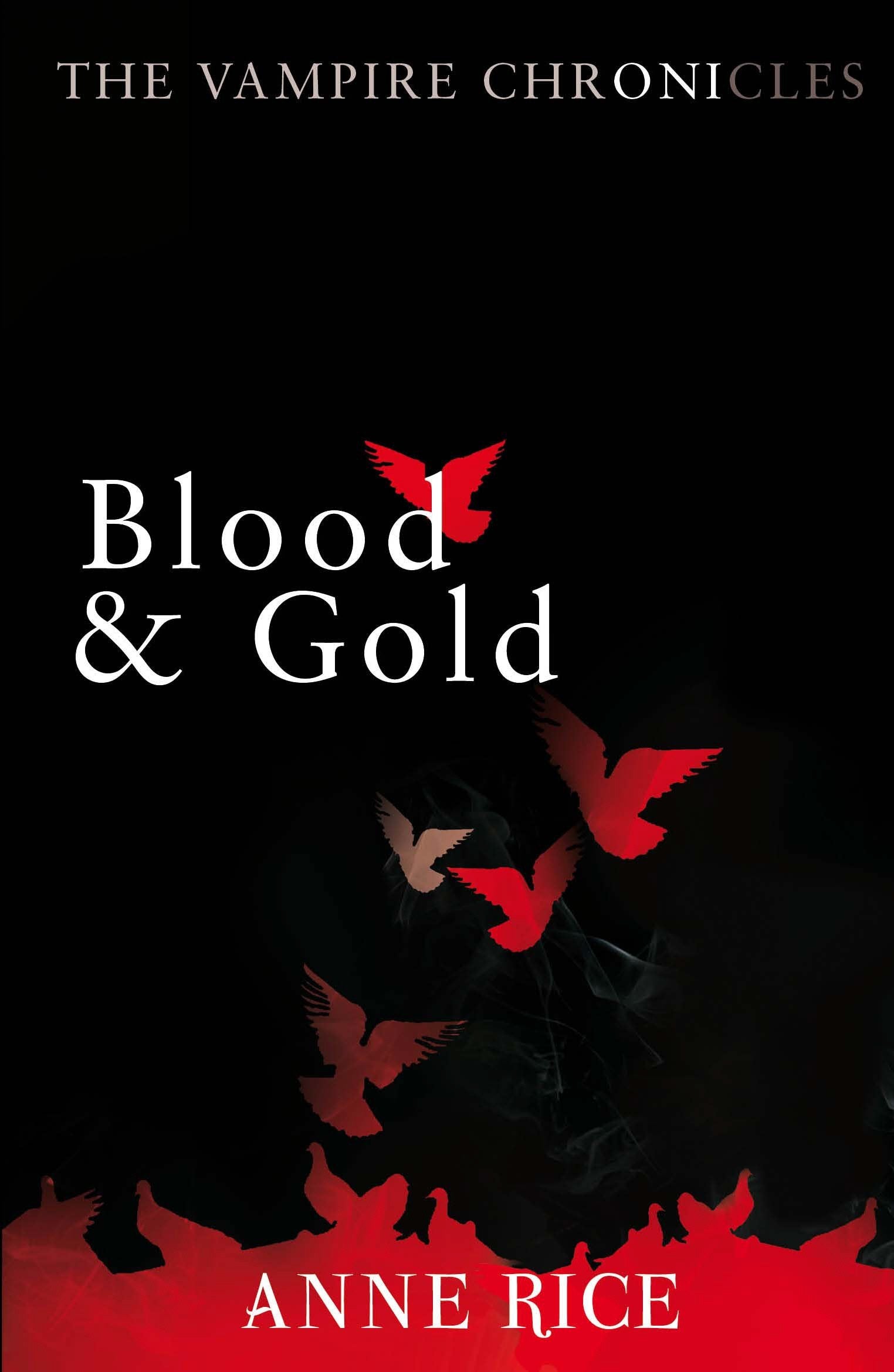 Blood And Gold: The Vampire Chronicles 8 Contemporary literature