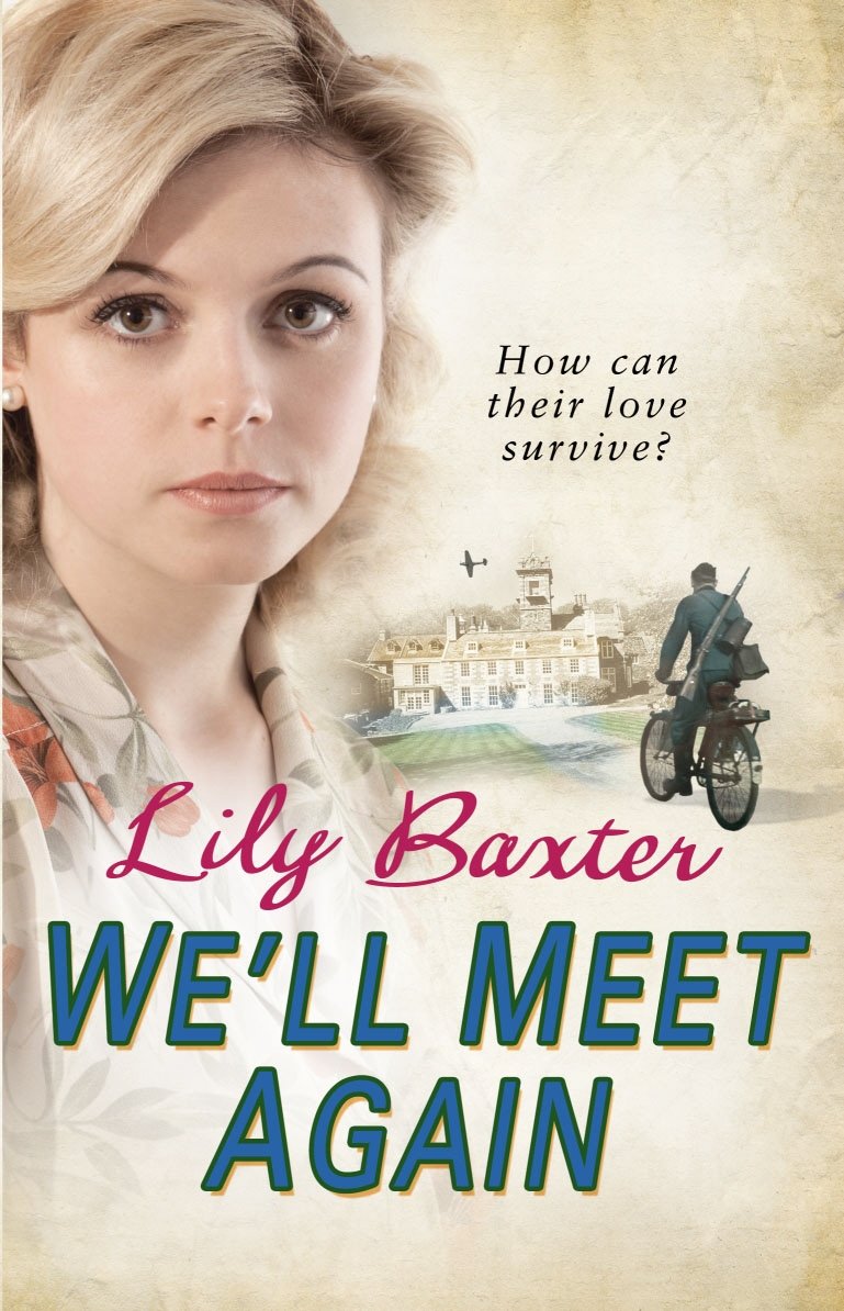 We'll Meet Again Historical Fiction