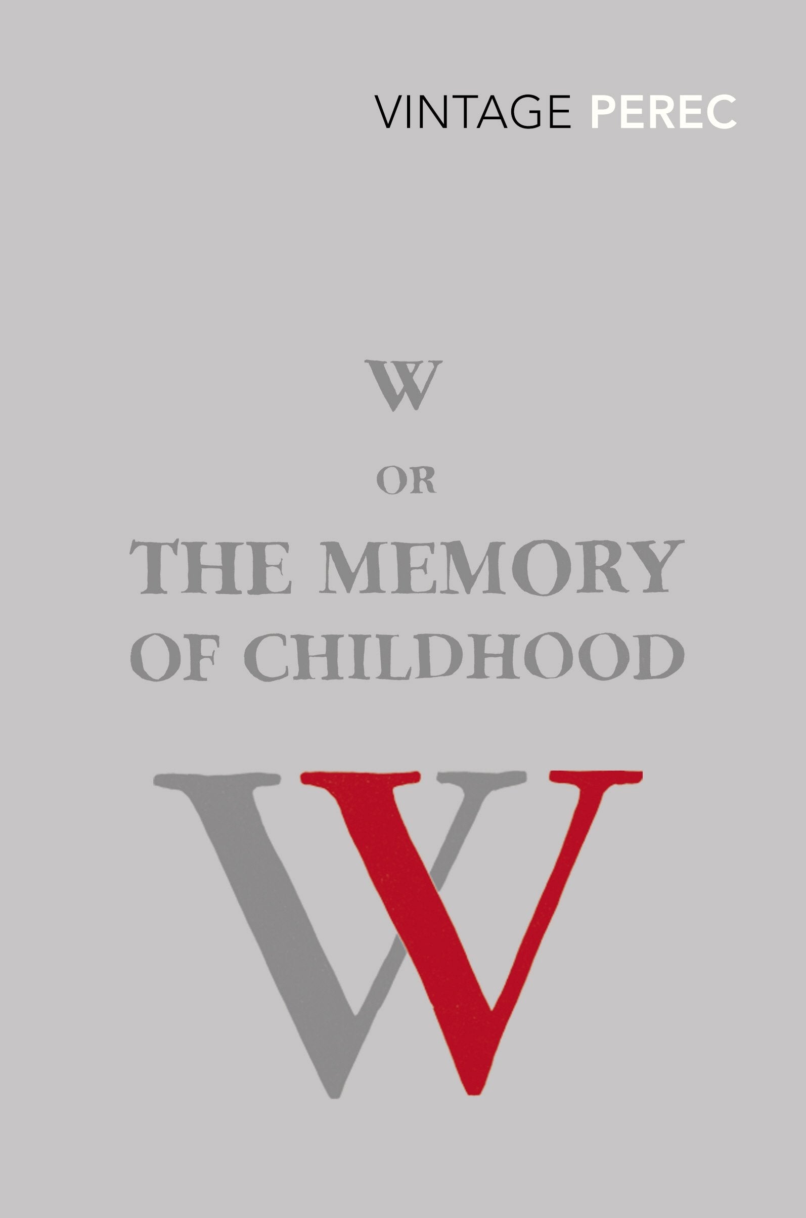 W or The Memory of Childhood Contemporary literature