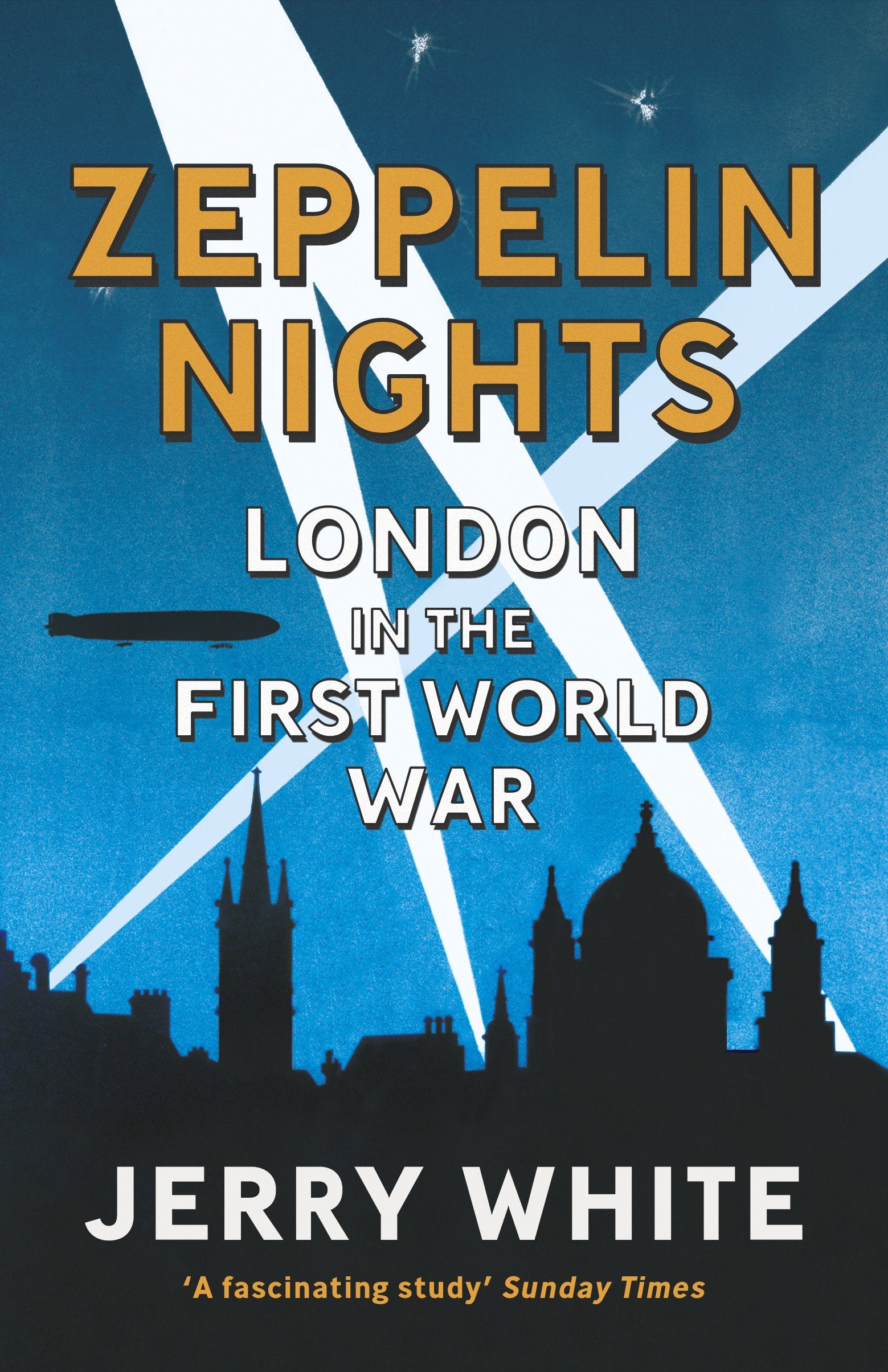 Zeppelin Nights: London in the First World War Social Sciences