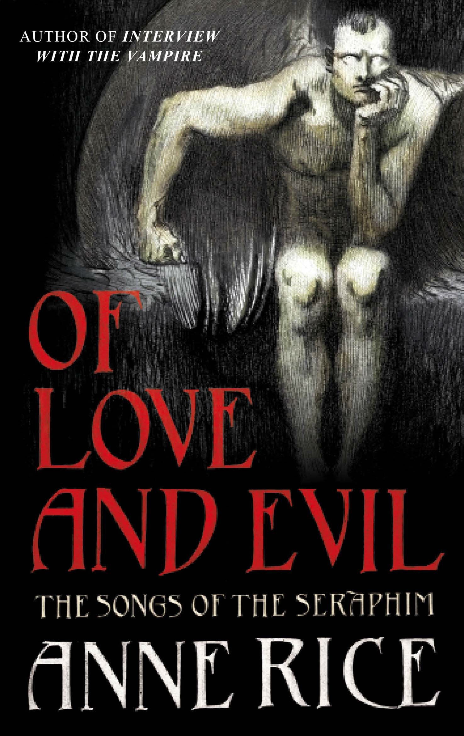 Of Love and Evil (The Songs of the Seraphim, 2) Books