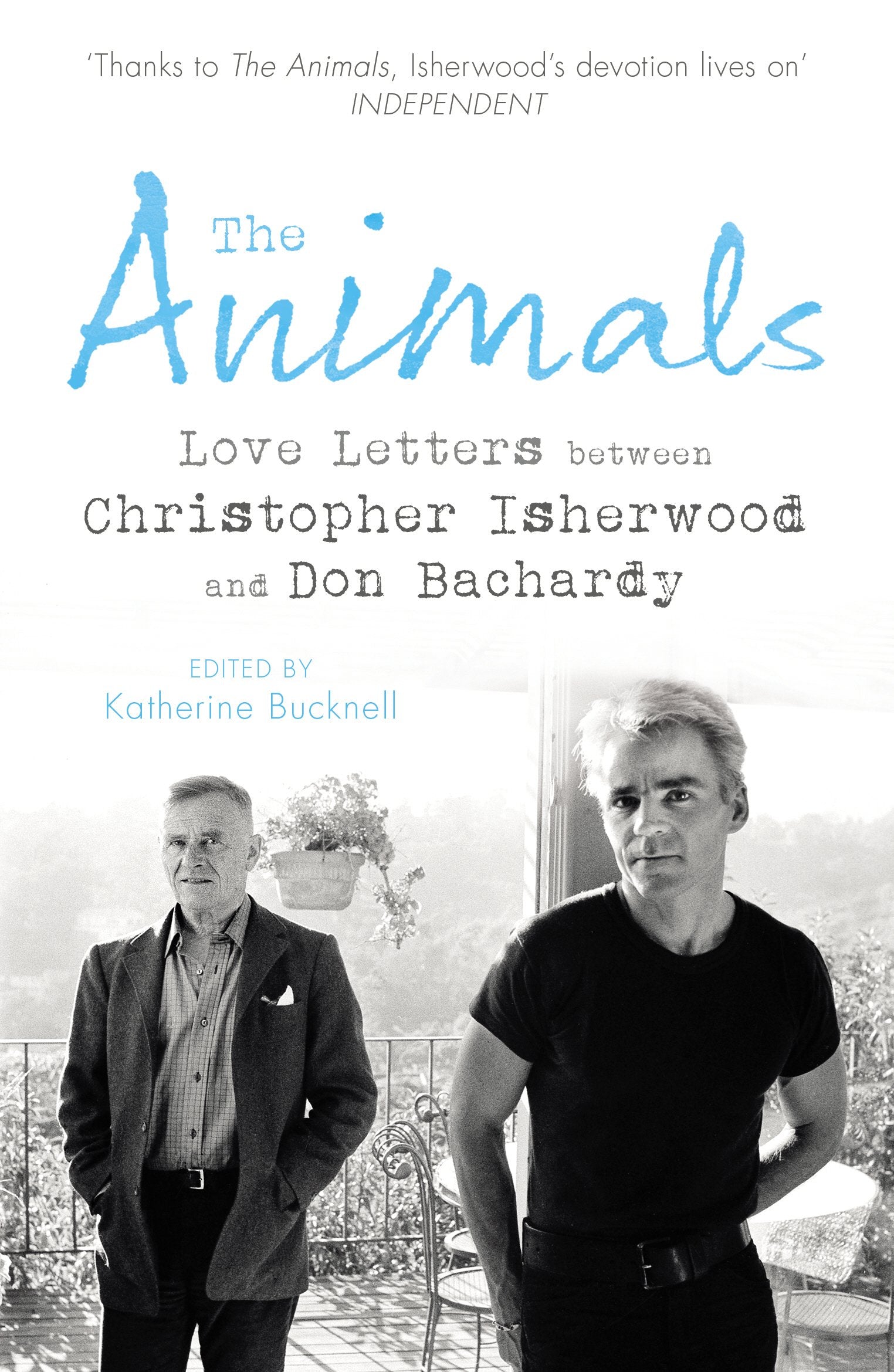 The Animals: Love Letters between Christopher Isherwood and Don Bachardy book