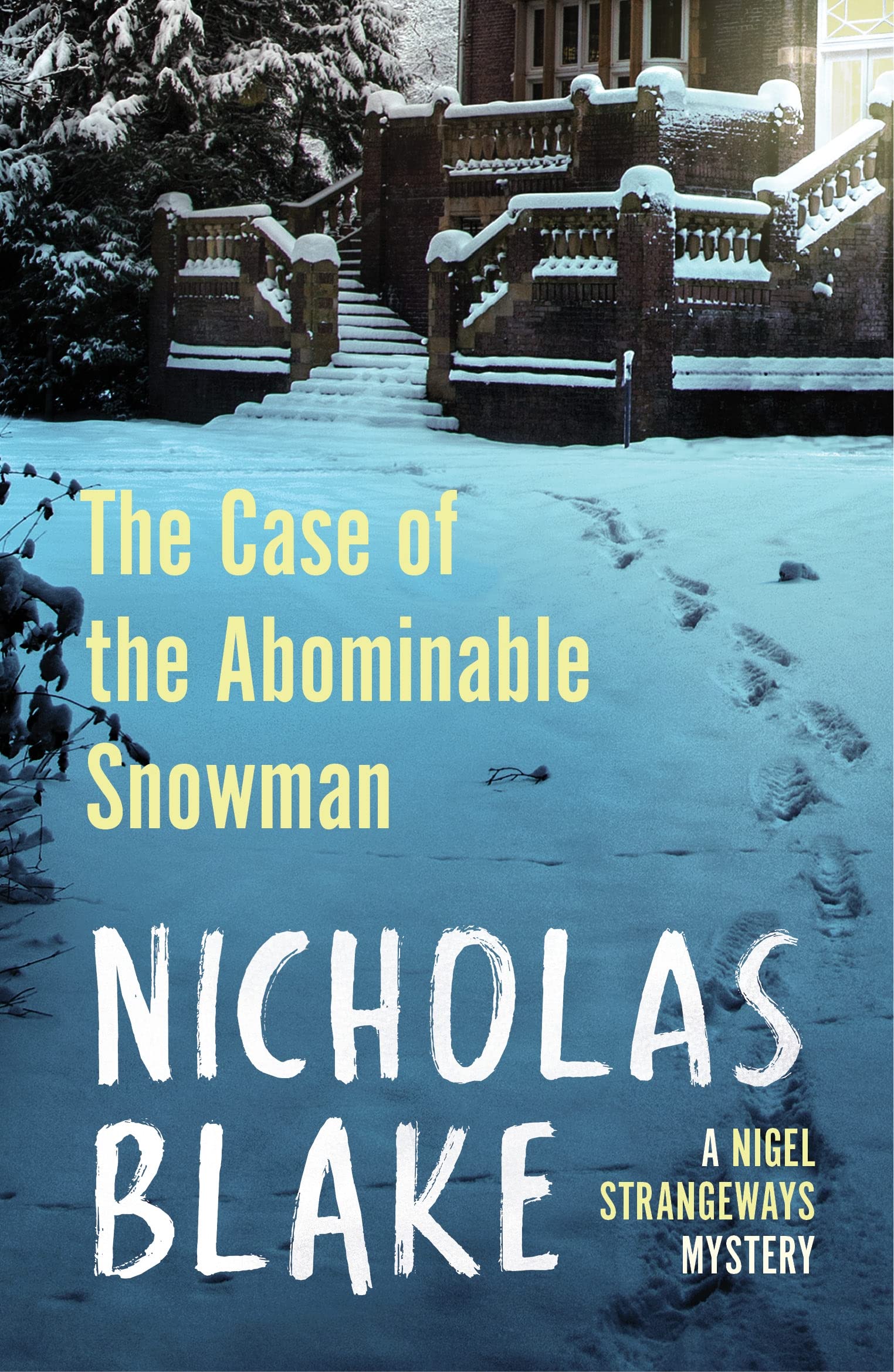 The Case of the Abominable Snowman (A Nigel Strangeways Mystery, 7) Classics