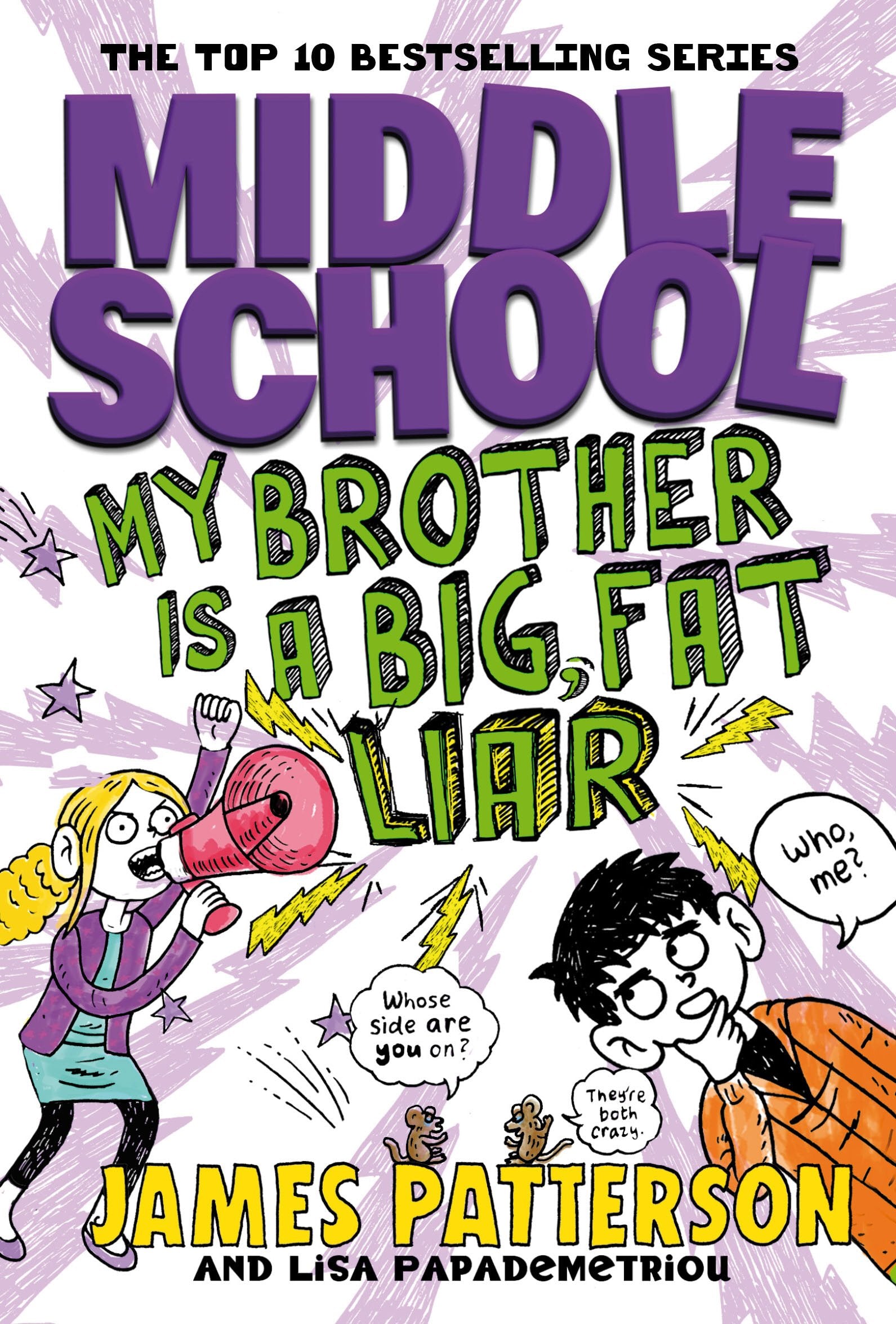 Middle School: My Brother Is a Big, Fat Liar: (Middle School 3) book