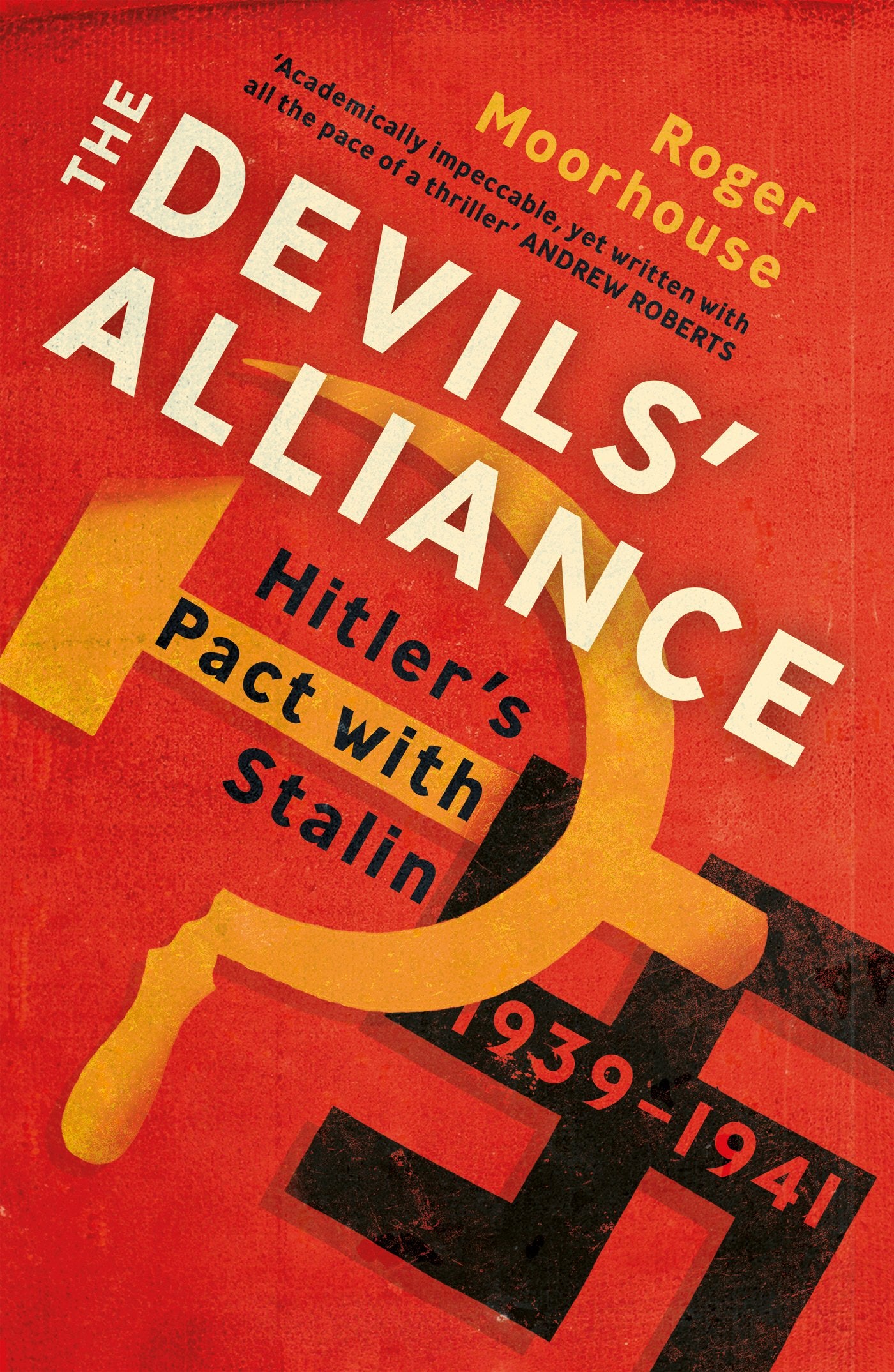The Devils' Alliance: Hitler's Pact with Stalin, 1939-1941 Social Sciences