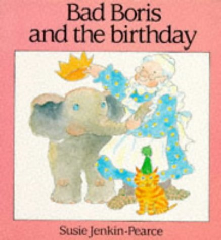 Bad Boris and the Birthday Novels & Short Stories