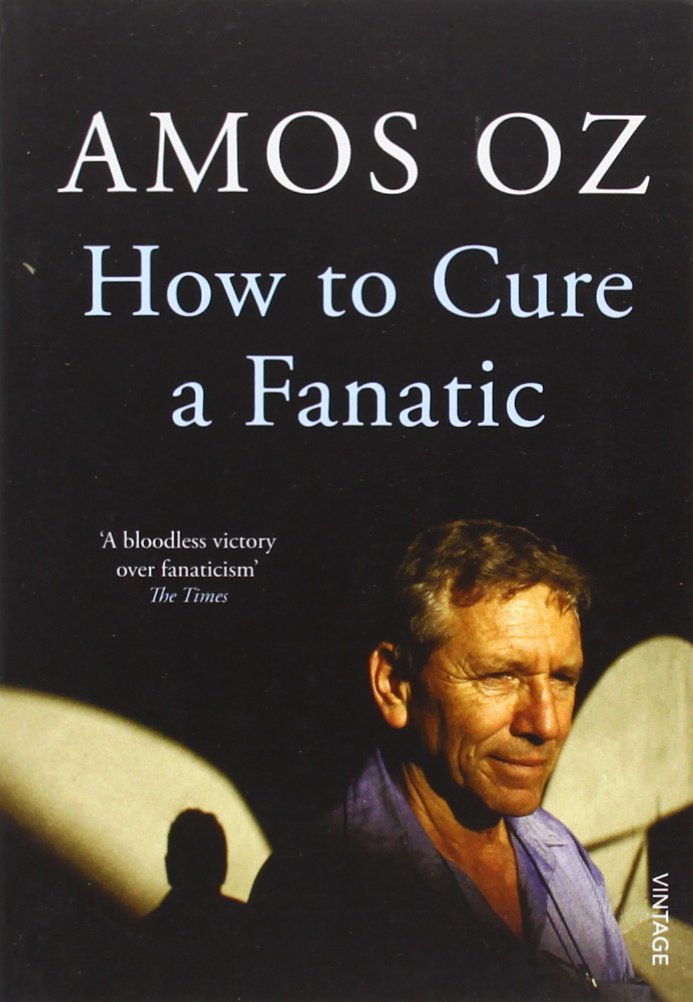 How to Cure a Fanatic: Israel and Palestine: Between Right and Right Contemporary literature