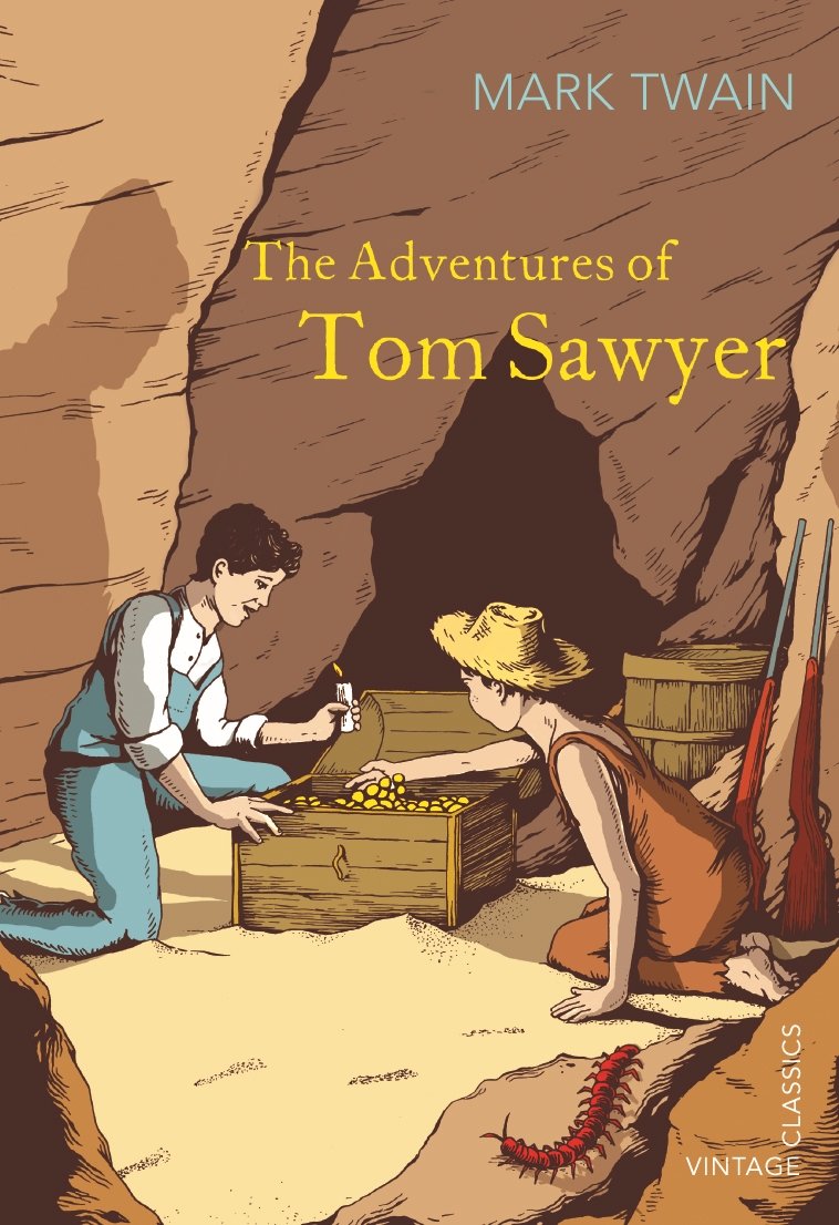 The Adventures of Tom Sawyer (Vintage Classics) Classics