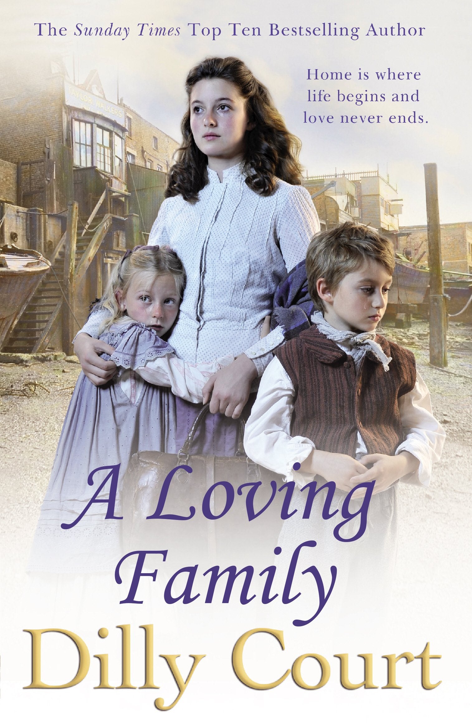 A Loving Family: An unforgettable historical novel from the No.1 Sunday Times bestselling author Historical Fiction