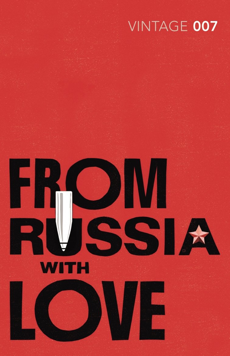 From Russia with Love: Read the fifth gripping unforgettable James Bond novel (James Bond 007, 5) Contemporary literature