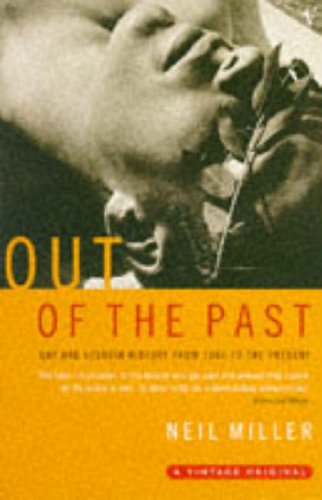 Out of the Past: Gay and Lesbian History from 1869 to the Present Books