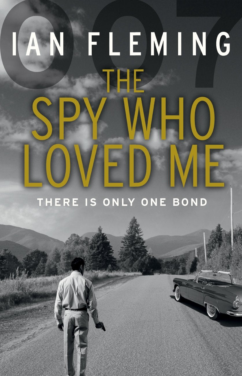 The Spy Who Loved Me: Read the tenth gripping unforgettable James Bond novel (James Bond 007, 10) Contemporary literature